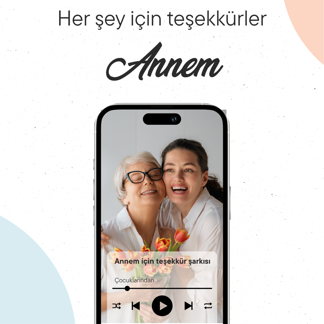 Annem İçin Kişiye Özel Şarkı